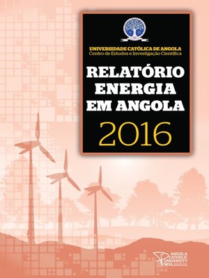 cover image of Relatório Energia em Angola 2016